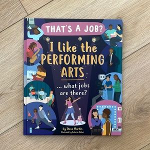 Gently Used That’s A Job? I Like the Performing Arts Children’s Hardcover